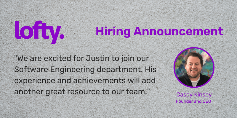 Lofty adds another Software Engineer to growing team.